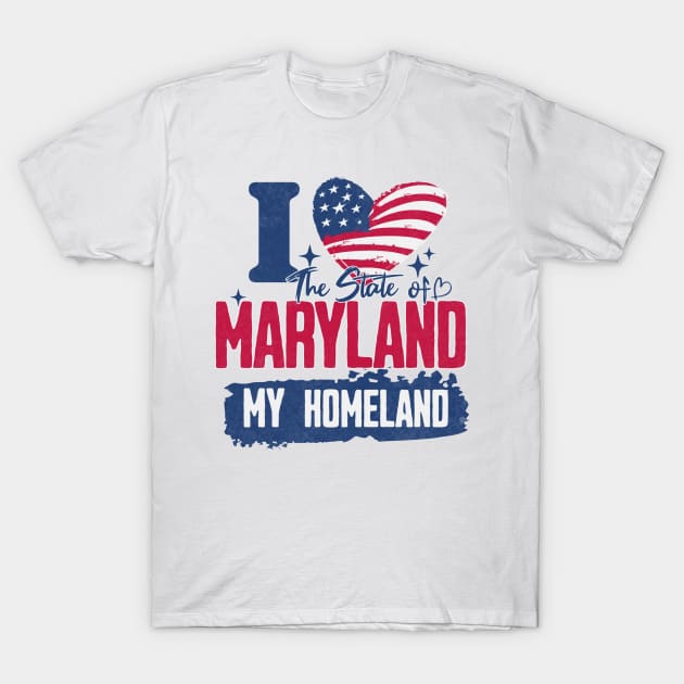 Maryland my homeland T-Shirt by HB Shirts